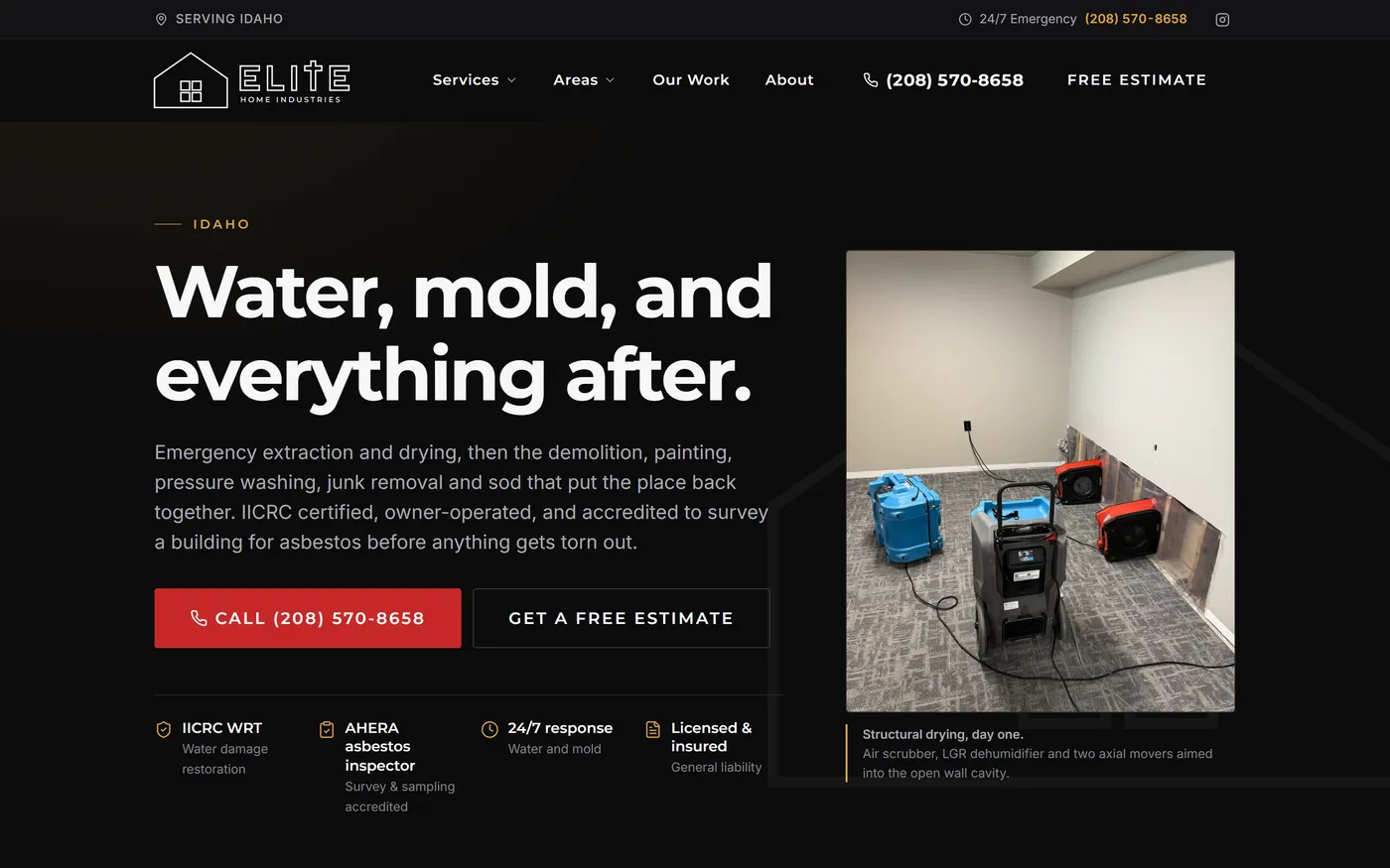 The Elite Home Industries homepage: a dark hero reading Your home, put back properly, beside a photograph of active water mitigation equipment. Two red hazard striped markers read NEEDS: PHONE.
